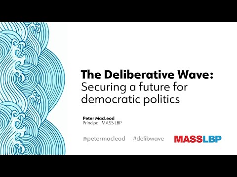 The Deliberative Wave