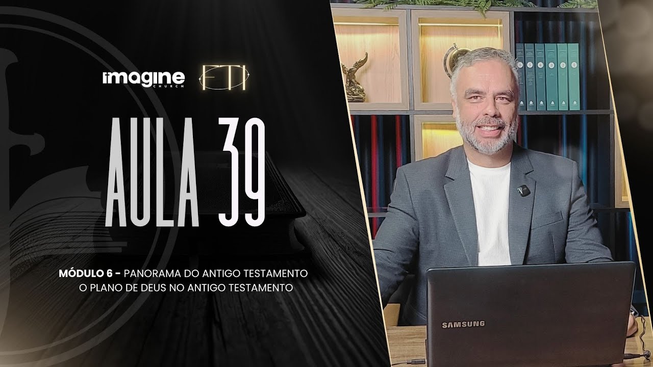 Aula 39 | Formação Teológica Imagine | Alberto Santos