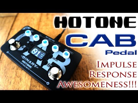 Hotone CAB Pedal | Impulse Response Awesomeness!!!!! 😃
