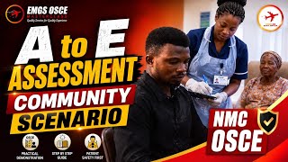 A to E Assessment Made EASY | Community Nursing Scenario | NMC OSCE