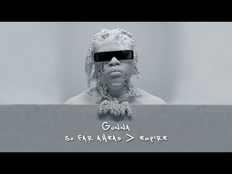 Gunna - so far ahead - empire [Lyric Video]