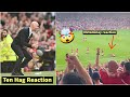 🤯Ten Hag & Fans Crazy reactions to Mctominay Last Minute winning goal vs Brentford