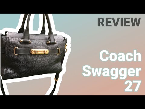 REVIEW: Coach Swagger 27 bag