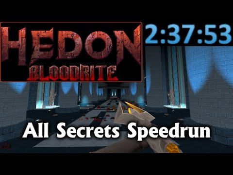Hedon: Bloodrite. All Secrets. 2:37:53