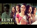 Lust Stories Full Movie 2018entertainment Super Duper