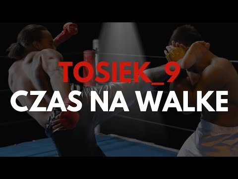 Tosiek_9 - Czas na walkę (Video)