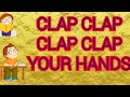 Cartoondekho CLAP CLAP CLAP CLAP YOUR HANDS Clap Clap Poem 1st Standard English Poem