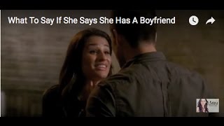 Download lagu What To Say If She Says She Has A Boyfriend mp3