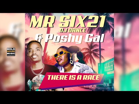 Mr Six21 DJ Dance - There Is A Race Feat. Poshy Gal (Official Audio)