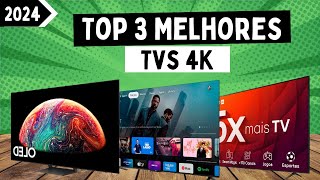Descubra as 3 Melhores TVs 4K de 2024!