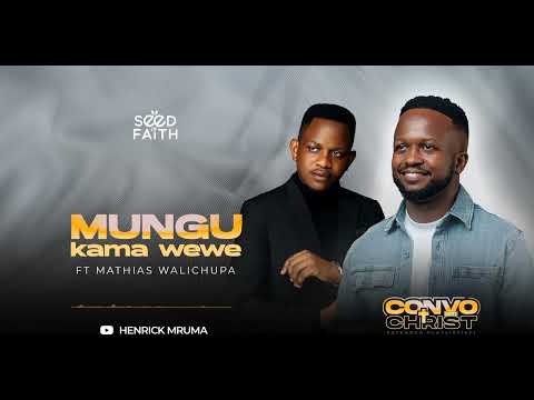 Mungu Kama Wewe - Henrick Mruma ft. Mathias Walichupa (Official Audio)