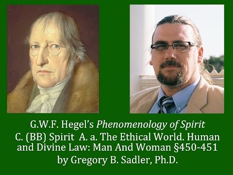 Half Hour Hegel: Phenomenology of Spirit (Spirit - Human and Divine Law, sec. 450-451)