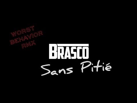 Brasco  Ft Moons Twice Kiddy - Sans Pitié (Drake - Worst Behavior RmX)