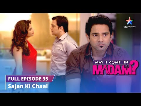 FULL EPISODE-35 || May I Come in Madam || Sajan ki chaal || #starbharat