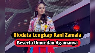 Download lagu Profil & Biodata Rani Zamala Dangdut Academy Asia 3 mp3 Download lagu Profil & Biodata Rani Zamala Dangdut Academy Asia 3 mp3