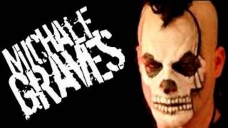 Michale Graves - Tell Me