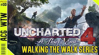 Uncharted 4 Is Still Incredible - Game Design Analysis - Walking the Walk Series - (FA)