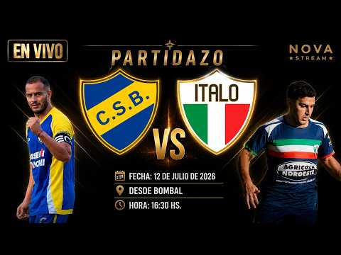 🔴EN VIVO⚽ PARTIDAZO | SPORTIVO BOMBAL C. vs ITALO ARGENTINO | CUARTOS DE FINAL IDA | LDS