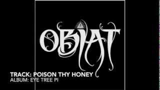 Obiat Poison Thy Honey