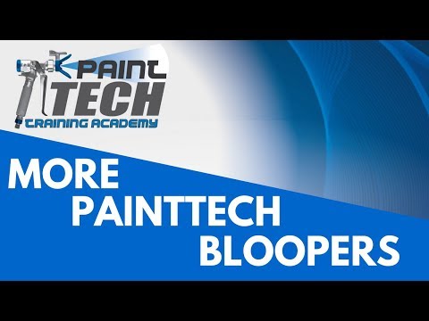 PaintTech Training Academy Bloopers 2