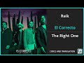 Reik - El Correcto Lyrics English Translation - ft Carin León - Spanish and English Dual Lyrics