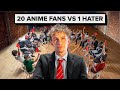 1 Anime Hater Vs 20 Anime Fans