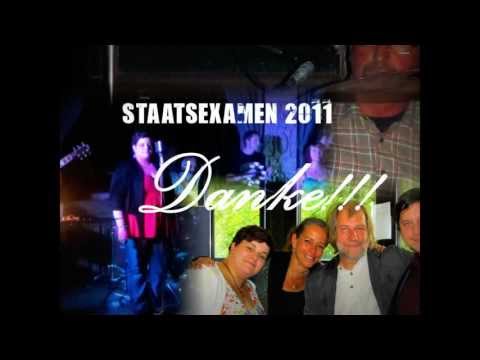Staatsexamen 2011 in Bonn. Danke an alle! Krankenpfleger - Song