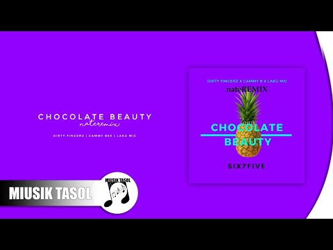 Dirty Fingerz, Cammy Bee & Laku MiC - Chocolate Beauty (nateREMIX)