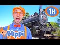 Blippi Explores A Steam Train 1 HOUR BEST OF BLIPPI Educational Videos For Kids Blippi Toys