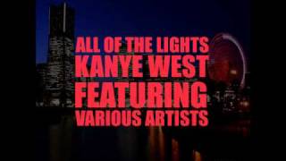 Kanye West - all of the lights (feat. Rihanna) HQ