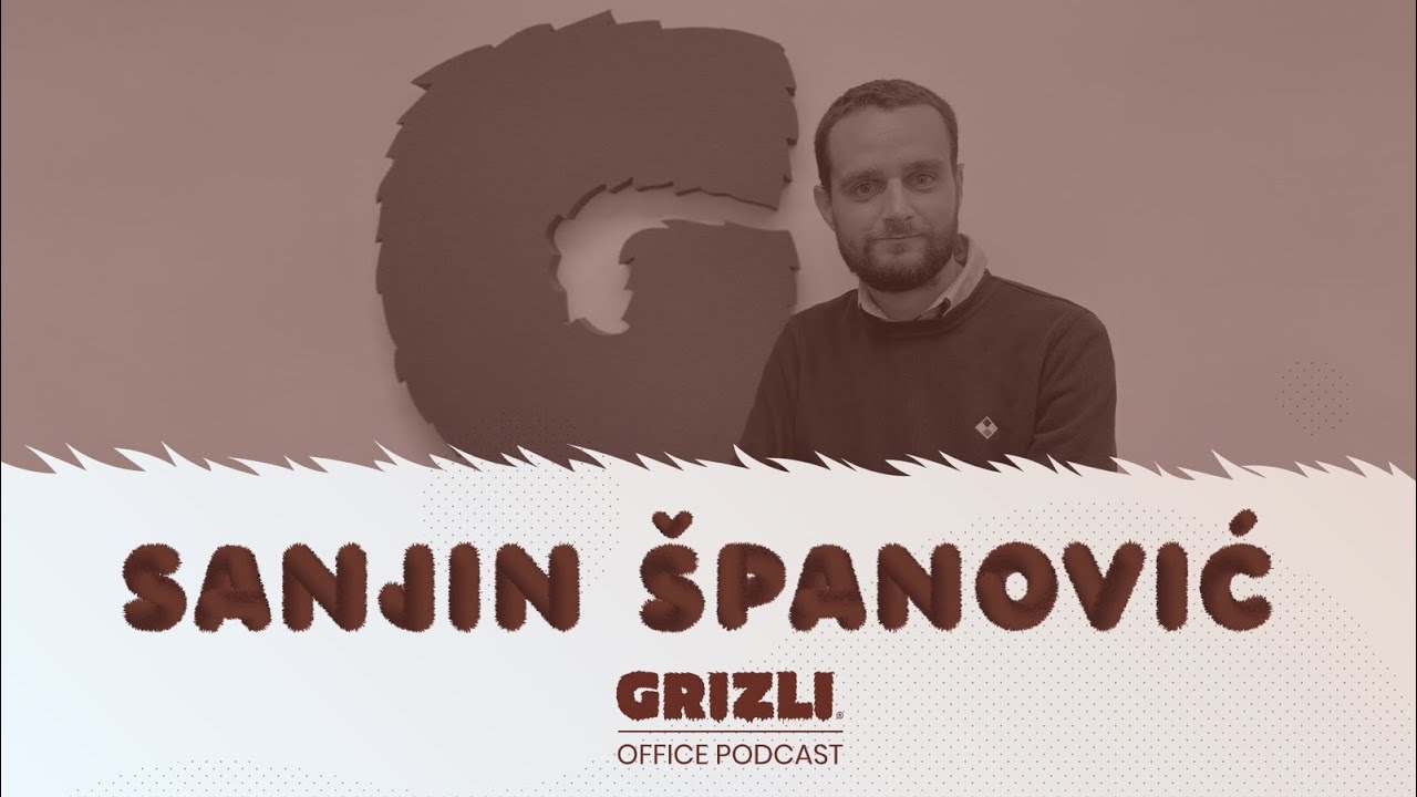 Grizli Office Podcast #21 - Sanjin Španović, novinar, publicist i poduzetnik