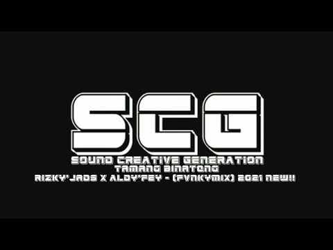 Tamang Binatang Rizky'Jads x Aldy'Fey - (FvnkyMix) SCG Management 2021 New!!