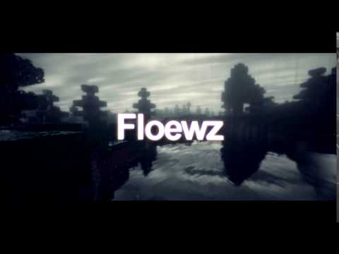 Neuer Name, Neues Intro- Offizielles Intro/ Floewz