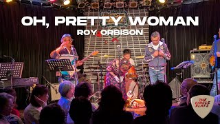「Oh, Pretty Woman」Roy Orbison