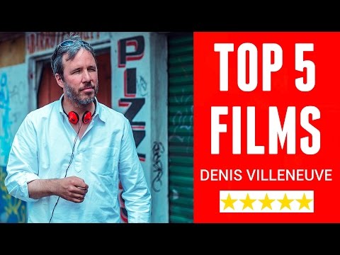 Top 5 Best Denis Villeneuve Films