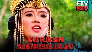 Download lagu Kutukan Manusia Ular | FTV Misteri mp3 Download lagu Kutukan Manusia Ular | FTV Misteri mp3