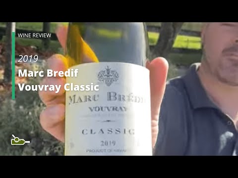 Wine Review: Marc Bredif Vouvray Classic 2019