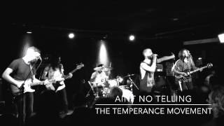 The Temperance Movement - Ain't No Telling - Mercury Lounge NYC