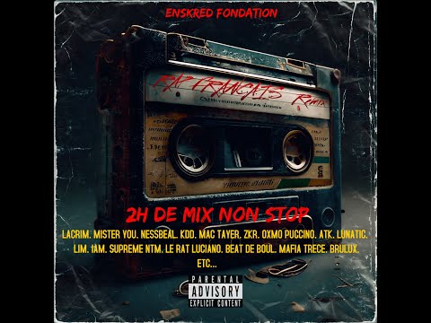 2h De Rap Fr. 90. 2000. ft. Nessbeal. Mister You. Lacrim. Dicidens. Lunatic. etc...