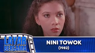 Download lagu NINI TOWOK 1982 FULL MOVIE HD LAYAR BERSAMA EXCLUSIVE mp3