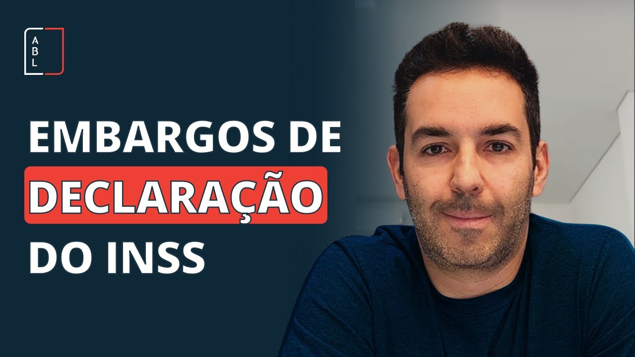 Os Embargos de Declaração do INSS