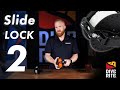 Introducing The Slide Lock 2