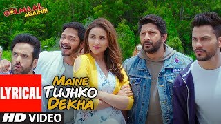 Maine Tujhko Dekha Lyrical Video Song | Golmaal Again