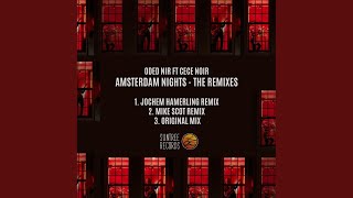 Oded Nir - Amsterdam Nights (The Remixes) (Jochem Hamerling Remix) video