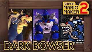 Dark Bowser in Super Mario Maker 2