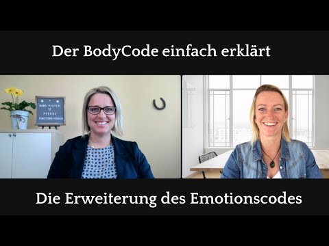 Der Body Code einfach erklärt - die Erweiterung des Emotionscodes von Dr. Bradley Nelson