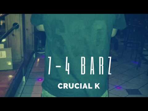 Crucial K - 7-4 Barz