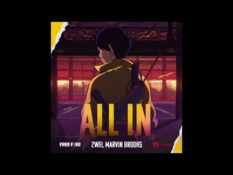 2WEI feat. Marvin Brooks - All in (Free Fire official Trailer)