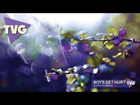 Boys Get Hurt - Sand In Hand