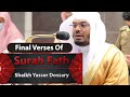 Final Verses Of Surah Fath | Sheikh Yasser Dossary